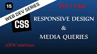Responsive Design & Media Queries &ndash; CSS Tutorial for Beginners | Web Development Series | JDCodebase