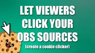 Turn an OBS source to a Cookie Clicker