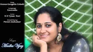 Ninna Kangala Koladi - Madhu Vijay