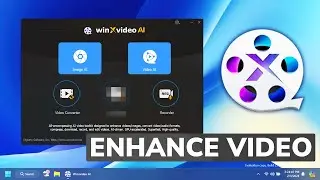 Best Software to Enhance Video/Image Quality in Windows 11 (2024)