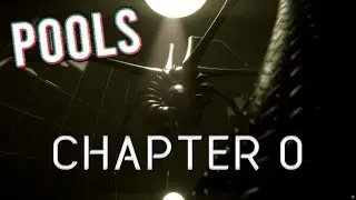 POOLS chapter 0 | Full gameplay | No commentary