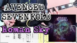 Avenged Sevenfold - Roman Sky With On-Screen Tabs (E Standard tuning)