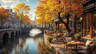 Amsterdam Autumn Morning Caf&eacute; Jazz | Smooth Jazz Instrumental for Study, Work & Peaceful Focus