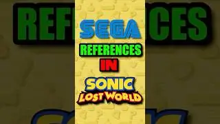 SEGA References in Sonic Lost World