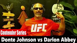 Dana White's Contender Series: Donte Johnson vs Darion Abbey PREDICTION