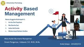 Activity Based Management | Video Presentasi - Kelompok 8 | Akuntansi S1 - Universitas Pamulang