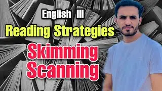 Mastering English Reading Strategies: Previewing, Skimming & Scanning Techniques by Tutor