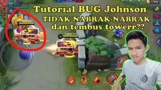 TUTORIAL BUG JOHNSON TIDAK NABRAK-NABRAK DAN TEMBUS TOWEERRR???