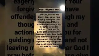 Night Prayer For You!Dear God, please give me peace of mind! #healing #god #nightprayer #prayer