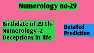 How to know Your characteristics by Numerology-Birth date-29th