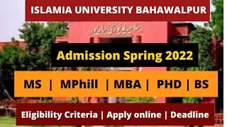Islamia University Bahawalpur (IUB) || Admission spring 2022 || BS/MS/MPhil/PHD/MBA || Apply online