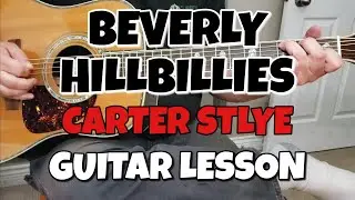 Carter Style Guitar Lesson - Beverly Hillbillies (Ballad of Jed Clampett)
