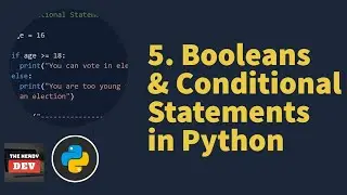 Booleans & Conditional Statements in Python | Python Tutorials For Beginners