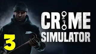 Crime Simulator Demo Walkthrough Part 3 - End Of Demo Objectives | No Commentary