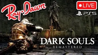 🔴LIVE! - DARK SOULS - First Playthrough on PS5 [DAY 5]