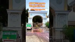 JSPM College Campus tour Wagholi Pune   #jspm #college #swapnlifevlog #tour #engineering