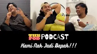 Jadi Bapak Ni Best? + Recap Scene Vine Malaysia | ThePod Podcast EP9 PT1