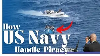 How US Navy Handle Piracy
