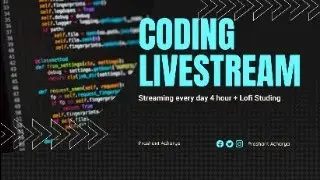 Live coding | Lofi Coding Hours | Daily 4 Hours