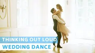 Thinking Out Loud - Ed Sheeran | Rumba | First Dance Choreography | Romantic | Wedding Dance ONLINE