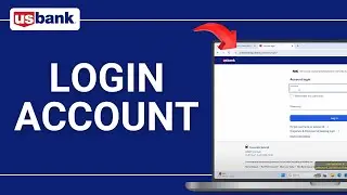 How to Log In to Your U.S. Bank Account