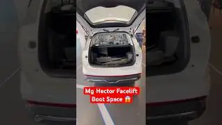 All New Mg Hector Facelift Boot Space 😱👌