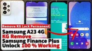 Samsung A23 [A235F] KG Lock Remove Permanent | Samsung A23 4G Finance Plus | SM - A235F KG Remove