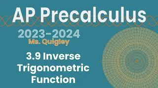 Inverse Trigonometric Functions (3.9)