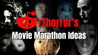 Reddit's Horror Movie Marathon Suggestions