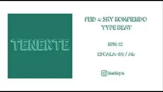 [FREE] TENERTE | FEID X SKY ROMPIENDO TYPE BEAT REGGAETON 2020 |