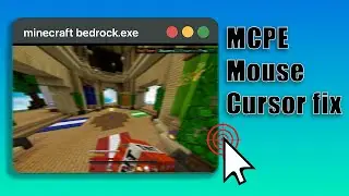 Minecraft Bedrock: как исправить выход курсора мыши из окна (1.21.121)