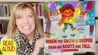 When the Snow Is Deeper Than My Boots Are Tall ❄️ Read Aloud