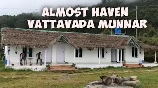 Almost Heven Resort #vattavada  #munnar #idukki #homestay #family #youtube #google #homestay