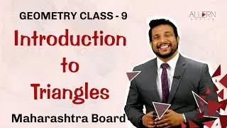 Introduction & Types of Triangles, Class 9 Maharashtra Board Geometry | Allern Active