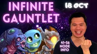 18 OCT | INFINITE GAUNTLET | 480 Cosmic Stardust | Node Info 41-56 | Monster Legends Speedrun | LIVE