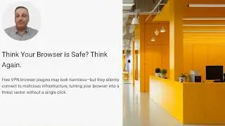 The Hidden Threat of Free VPN Browser Plugins | APT28, Malware, and Enterprise Risk