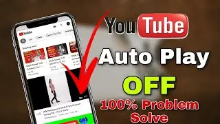 Turn off auto play video on youtube app | disable autoplay YOUTUBE
