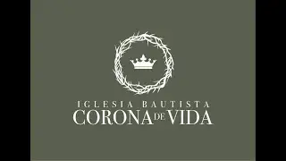 Iglesia Bautista Corona De Vida | 14/ene/26 | p.m
