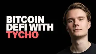 Tycho on Bitcoin DeFi: Productive Capital, Borrowing/Lending & the Rise of BTC Layer 2s
