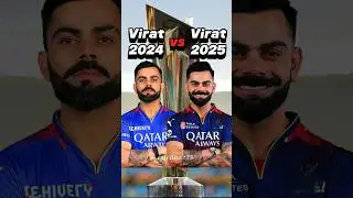 Virat Kohli(2024) vs Virat Kohli(2025) in IPL ⚡