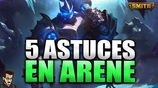 5 ASTUCES POUR DEVENIR UN MONSTRE EN AR&Egrave;NE !!! ► SMITE FR