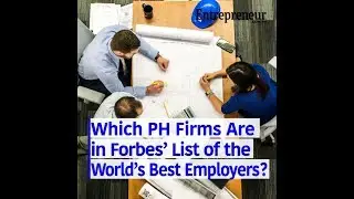 Which PH Firms are in Forbes' List of World's Best Employers