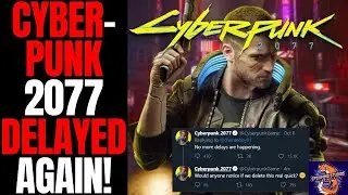 Cyberpunk 2077 Has Been Delayed Again! (December 10th - New Date!)