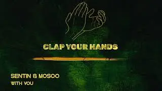 Sentin & Mosoo - With You
