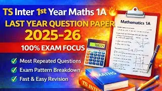 TS Inter 1st Year Mathematics 1A | Last Year Question Paper 2025-26 | Important Questions