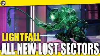 All Three New Lost Sectors in Destiny 2 Lightfall | Location Guide and Full Gameplay