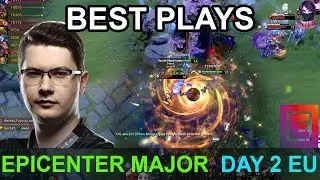 EPICENTER Major BEST PLAYS DAY 2 EU Highlights Dota 2 Time 2 Dota #dota2 #epicenter #epicgg