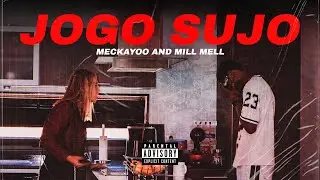 MECKAYOO - JOGO SUJO Feat. MILMEL - (Official Music Video)