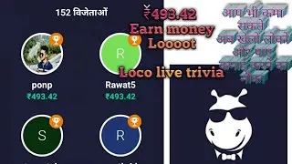loco live trivia show | game show| earn money
