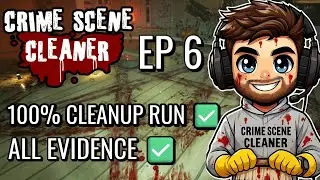 CRIME SCENE CLEANER: Full Playthrough Ep 6: Short Circuit | 100 % Cleanup Run | All Evidence